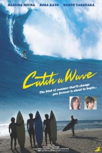 Catch a Wave (2006)