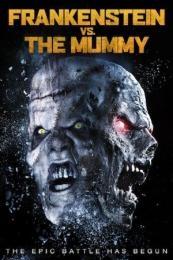 Frankenstein vs. The Mummy (2017)