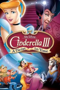 Cinderella 3: A Twist in Time (Cinderella III: A Twist in Time) (2007)