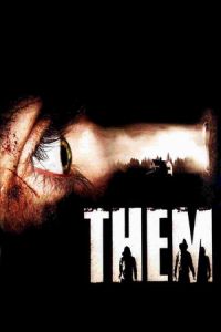 Them (Ils) (2006)