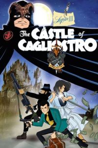 The Castle of Cagliostro (Rupan sansei: Kariosutoro no shiro) (1979)