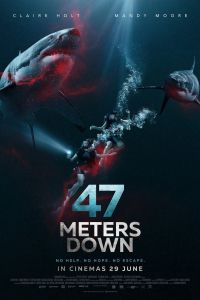 47 Metres Down (47 Meters Down) (2017)