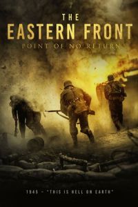 The Eastern Front (The Point of No Return) (2020)