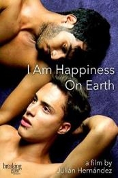 I Am Happiness on Earth (Yo soy la felicidad de este mundo) (2014)