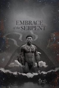 Embrace of the Serpent (El abrazo de la serpiente) (2015)