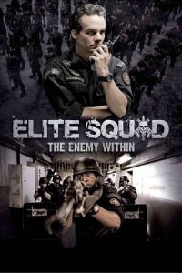 Elite Squad: The Enemy Within (Tropa de Elite 2: O Inimigo Agora é Outro) (2010)