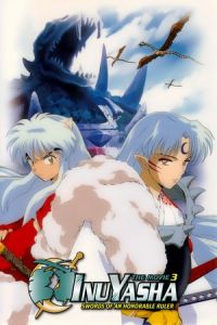 InuYasha the Movie 3: Swords of an Honorable Ruler (Inuyasha – Tenka hadou no ken) (2003)