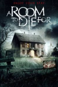 A Room to Die For (2017)