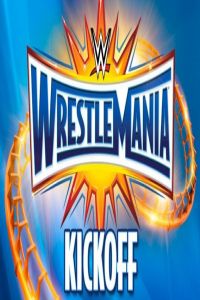 WWE WrestleMania 33 Kickoff (2017)