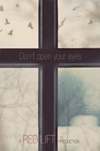 Don’t Open Your Eyes (2018)
