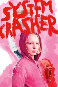 System Crasher (Systemsprenger) (2019)