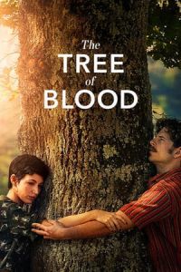 The Tree of Blood (El Arbol de la sangre) (2018)
