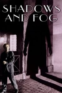 Shadows and Fog (1991)