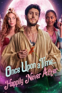 Once Upon a Time… But Not Anymore (Arase una vez… pero ya no) (2022)