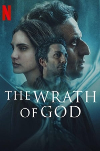 The Wrath of God (La Ira de Dios) (2022)